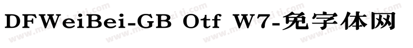 DFWeiBei-GB Otf W7字体转换
